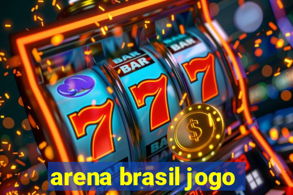 arena brasil jogo